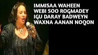 khadra Daahir & heestii Webiga i sitee i walwaalayaa (wiriiriga)