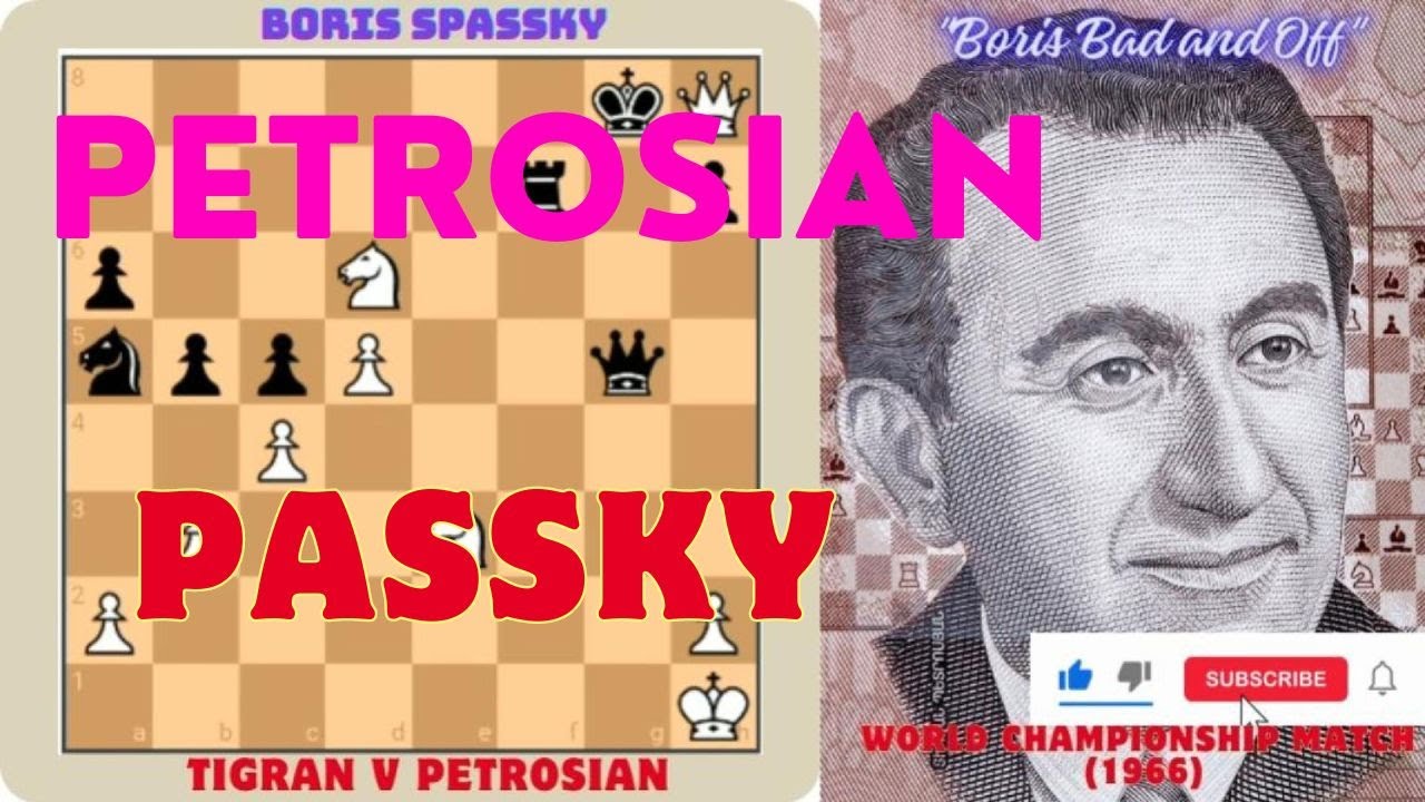 Boris Spassky vs Tigran V Petrosian  World Championship Match (1966) 