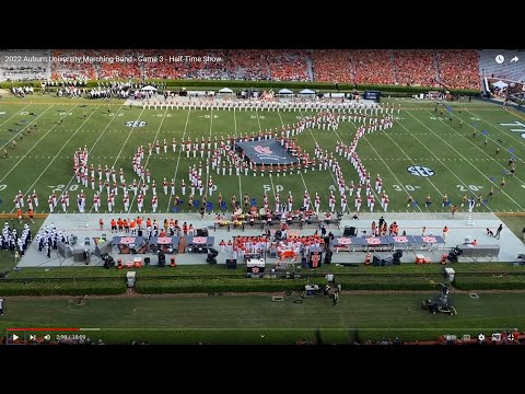 2022 Auburn University Marching Band - Game 3 - Half-Time Show