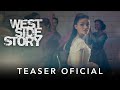 West Side Story De Steven Spielberg Teaser Oficial HD 