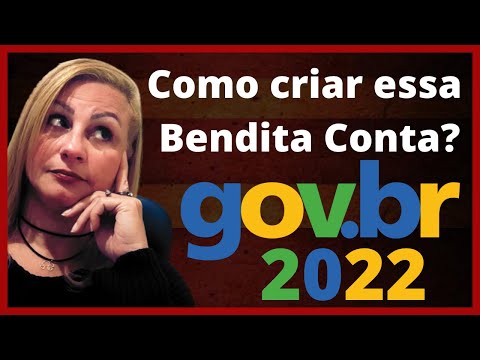 Como criar conta Gov Br 2022 - Passo a Passo.