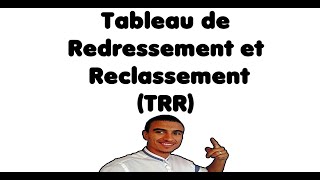 Exercice analyse Financière Tableau de Redressement et Reclassement TRR Ahmed Fettah