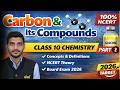 Carbon and Its Compounds | Class 10 Chemistry | Full Chapter Explanation | Part 2 | CBSE 2026