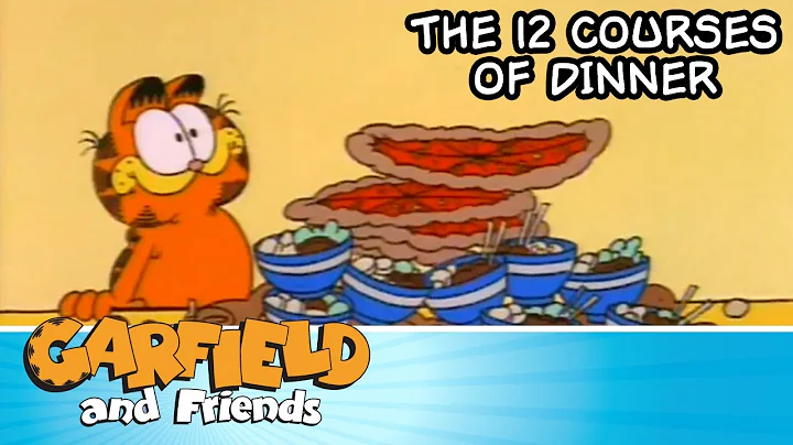 The 12 Courses of Dinner - Garfield & Friends