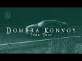 Dombra konvoy  trk trap remix efe demir  original mix