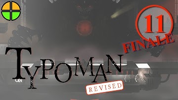 Typoman: Revised - HERO (FINALE) | EP 11 | @TheAltPlay