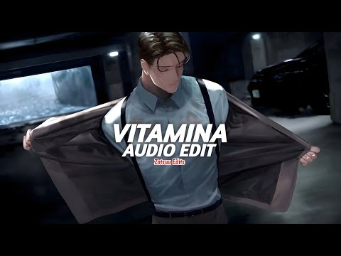 vitamina (tiktok version) - jombriel, dfzm [edit audio]