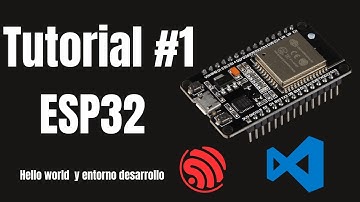 Curso ESP32 visual Studio Code 01:Config entorno Desarrollo✅
