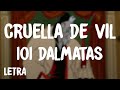 101 Dalmatas - Cruella De Vil (Letra/Lyrics)