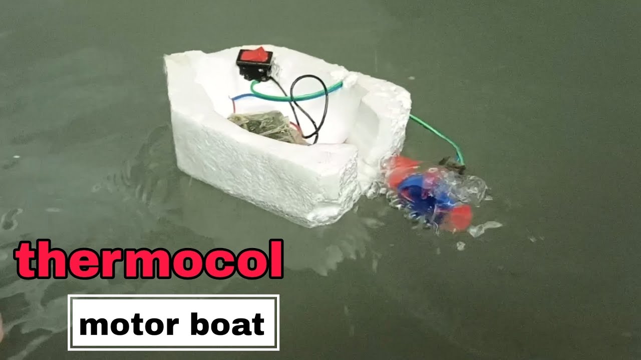 how to make an Electric Motor Boat using Thermocol and Dc motor 