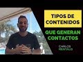 [Consejos Inmobiliarios] Tipos de contenidos que generan contactos | Carlos Rentalo