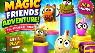 Magic Friends Adventure! 🌟 Fun Challenges, Hidden Treasure &amp; Surprises🥰Amazing Adventure New game 😜😜