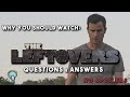 Questions Answers THE LEFTOVERS Why You Should Watch No Spoilers