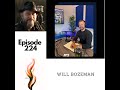 Episode 224 - Navigating Chronic Pain and the Healthcare Maze: Insights from Will Bozeman