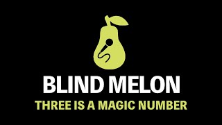 Blind Melon - Three is A Magic Number (Karaoke)