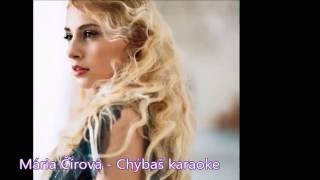 Mária Čírová  - Chýbaš karaoke