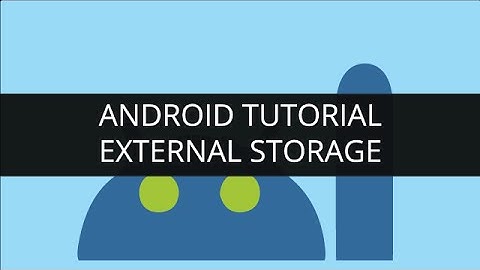 Android Tutorials - External Storage in Android (Part-2) | Edureka