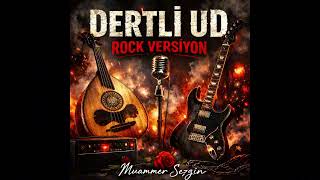Dertli Ud | Rock Versiyon (Arabesk Rock Cover)