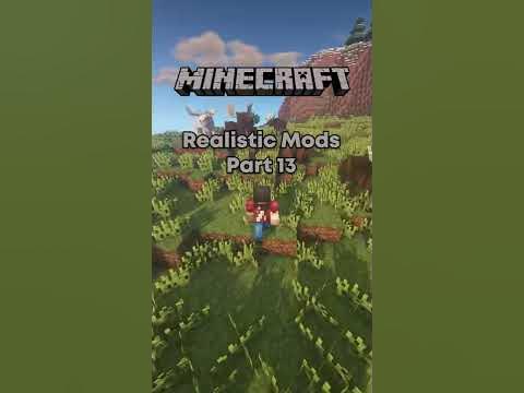 Minecraft Realistic Mods | Part 13 - YouTube