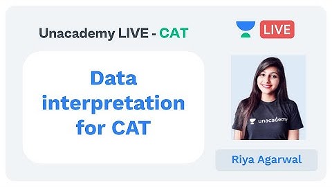 Data interpretation for CAT  by Riya Agarwal
