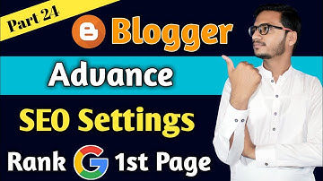 SEO Settings of Blogger Website To Rank Google First Page || SEO For Blogger
