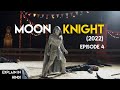 MOON KNIGHT (2022) Episode 4 Explained in Hindi | Hidden Details Easter eggs + Breakdown | Mr Knight