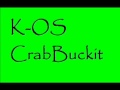 K OS Crabbuckit mp3