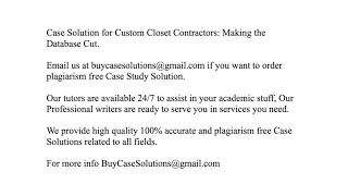 Case Solution Custom Closet Contractors Making the Database Cut