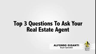Top 3 Questions To Ask Your Realtor