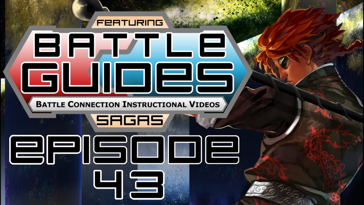 BattleGUIDES Episode 43 - Sagas [War of indines]