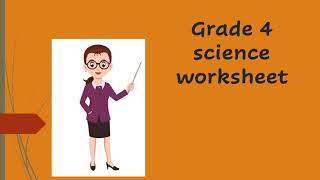 Grade 4 science worksheet part 5