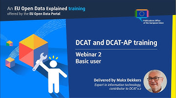 EU Open Data Explained webinar - DCAT and DCAT-AP training - Basic user