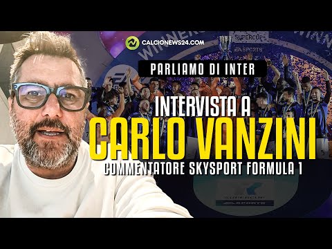 Intervista a CARLO VANZINI (SkyFormula1): "La Supercoppa della consapevolezza (anche per Inzaghi)