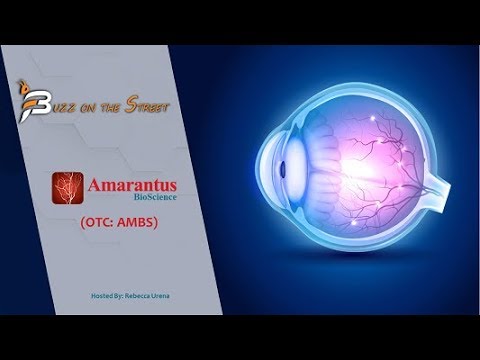 “Buzz on the Street” Show: Amarantus Bioscience (OTC: AMBS) Patent to Treat Retinal Disorders