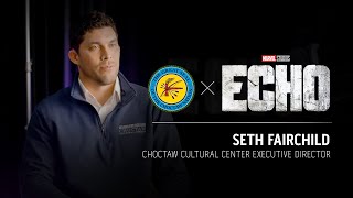 ECHO x Choctaw Nation - Seth Fairchild