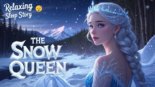 The Snow Queen | Fairy Tales Bedtime Sleep Story For Adults