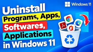 How to Uninstall Programs, Apps & Software in Windows 11 | Remove Applications screenshot 5