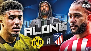 Borussia Dortmund vs Atletico Madrid LIVE | Champions League Watch Along and Highlights with RANTS