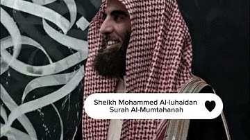 ‎سورة الممتحنة كاملة للقارئ الشيخ محمد اللحيدان ♥️ Sheikh Mohammed Al-luhaidan Surah Al-Mumtahanah