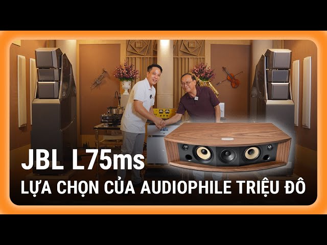 Bỏ cả hệ thống vintage, bác Hiệp - Biên Hòa chọn JBL L75ms là “người bạn” âm nhạc thường nhật