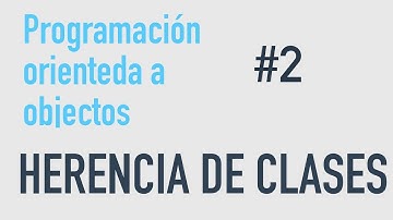 Programación orientada a objetos #2: Herencia, métodos y atributos