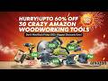 Biggest UPTO 65% Discounts! 30 Hot Black Friday Amazon Woodworking Tools Deals 2025