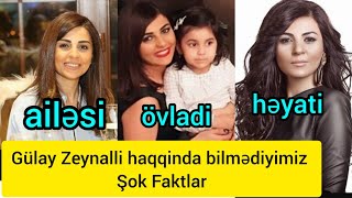 Gulay Zeynalli eslinde kimdir