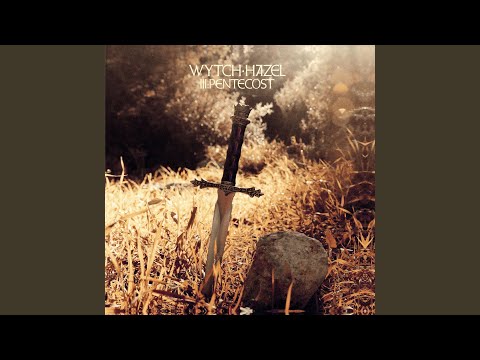 Wytch Hazel — He is the Fight