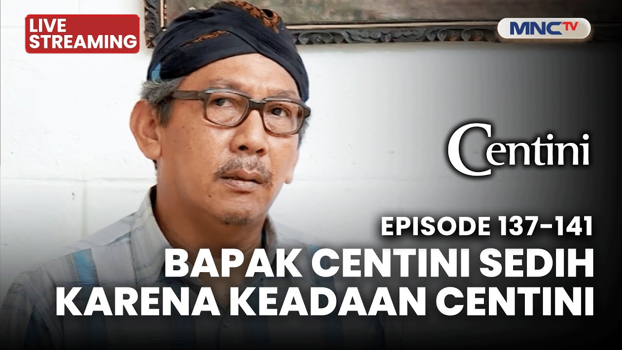 🔴 KEADAAN CENTINI BIKIN BAPAKNYA SEDIH! | LIVE CENTINI | 18 JANUARI 2026