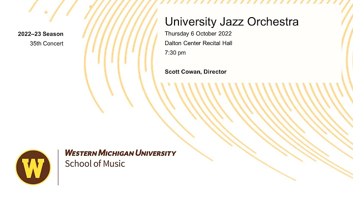 University Jazz Orchestra: Scott Cowan, Director