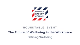 The Future of Workplace Wellbeing: Defining Wellbeing