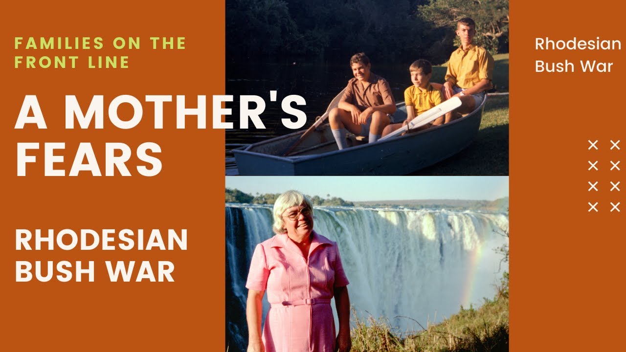 A Mother's Fears - Rhodesian Bush War - Families on the Front Line