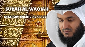 Surah Waqiah | Mishary Rashid Alafasy | For Wealth, Business, Job, & Rizq | Islamic Inspiration