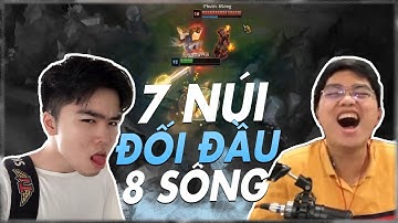 CƯỜNG 7 NÚI ĐỐI ĐẦU PHƯỚC 8 SÔNG: CON GAREN DZUI DẺ - LỤM NHẸ CÁI KÈO LUÔN!
